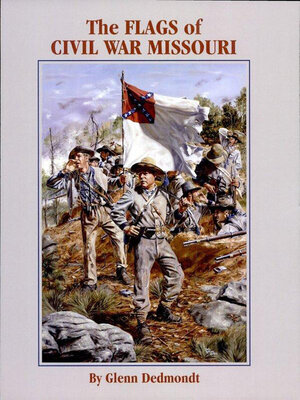 cover image of The Flags of Civil War Missouri